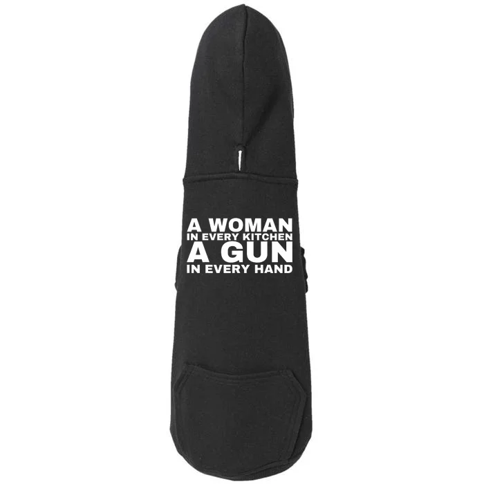 A Woman In Every Kitchen A Gun In Every Hand Doggie 3-End Fleece Hoodie