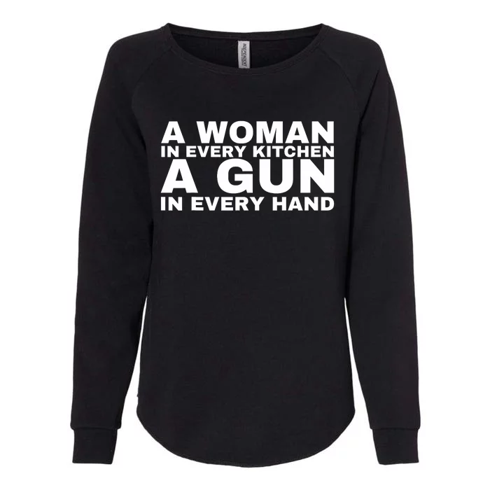 A Woman In Every Kitchen A Gun In Every Hand Womens California Wash Sweatshirt