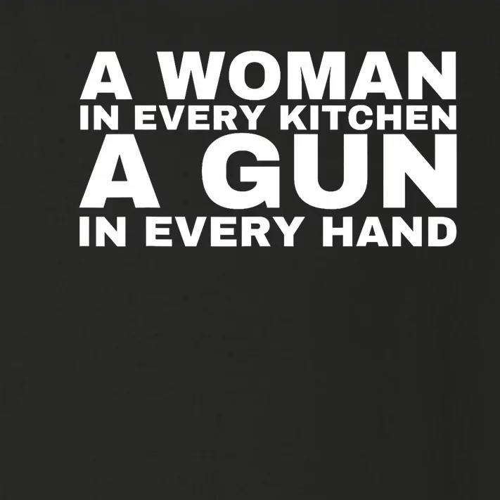 A Woman In Every Kitchen A Gun In Every Hand Toddler Long Sleeve Shirt