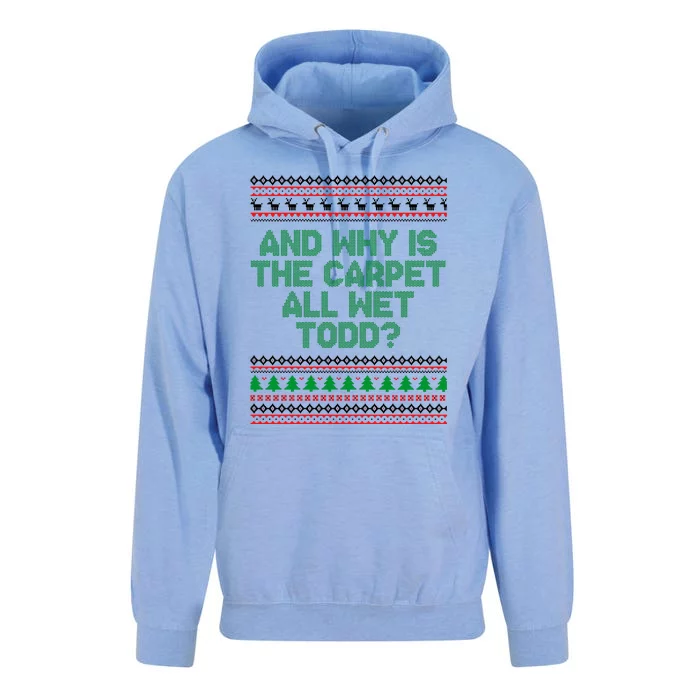 And Why Is The Carpet All Wet Todd? Ugly Christmas Unisex Surf Hoodie