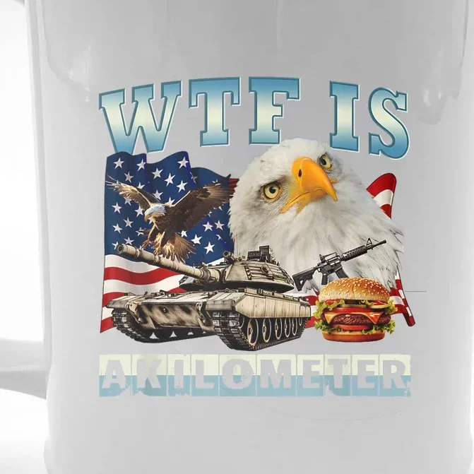 American Wtf Is A Kilometer Eagle Badge Signature Burger Gift Front & Back Beer Stein