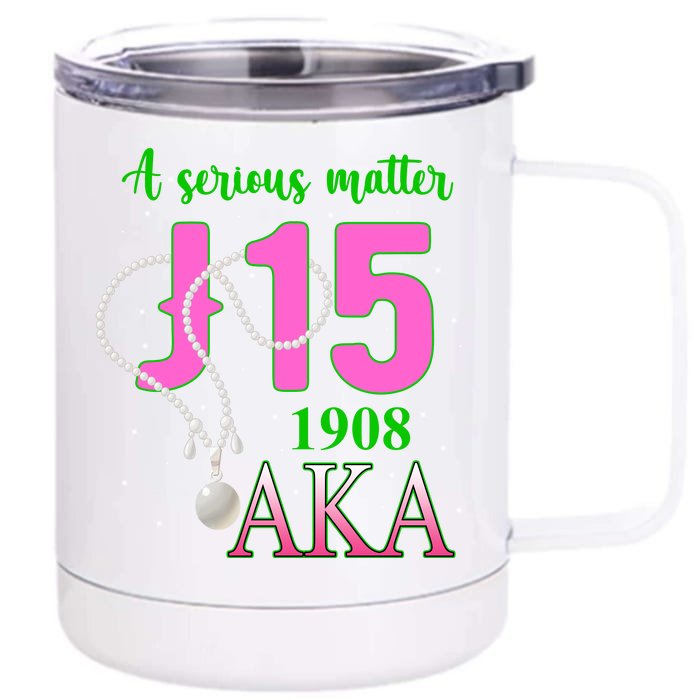 AKA Women J15 Founder's Day 1908 Pearl Front & Back 12oz Stainless Steel Tumbler Cup