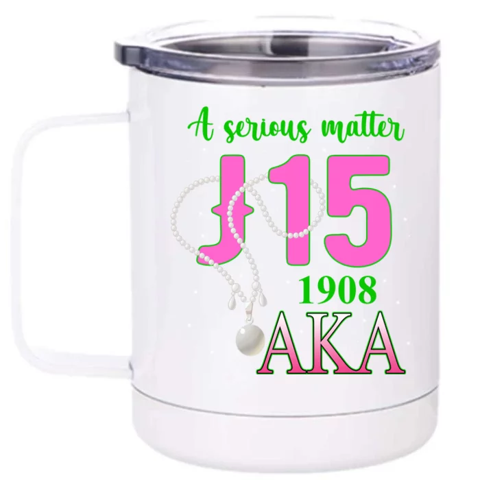 AKA Women J15 Founder's Day 1908 Pearl Front & Back 12oz Stainless Steel Tumbler Cup