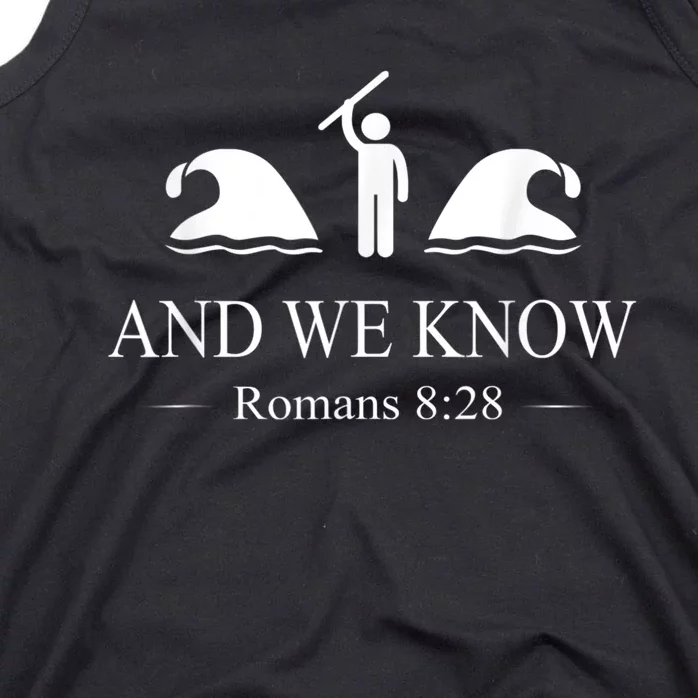 And We Know Romans Tank Top