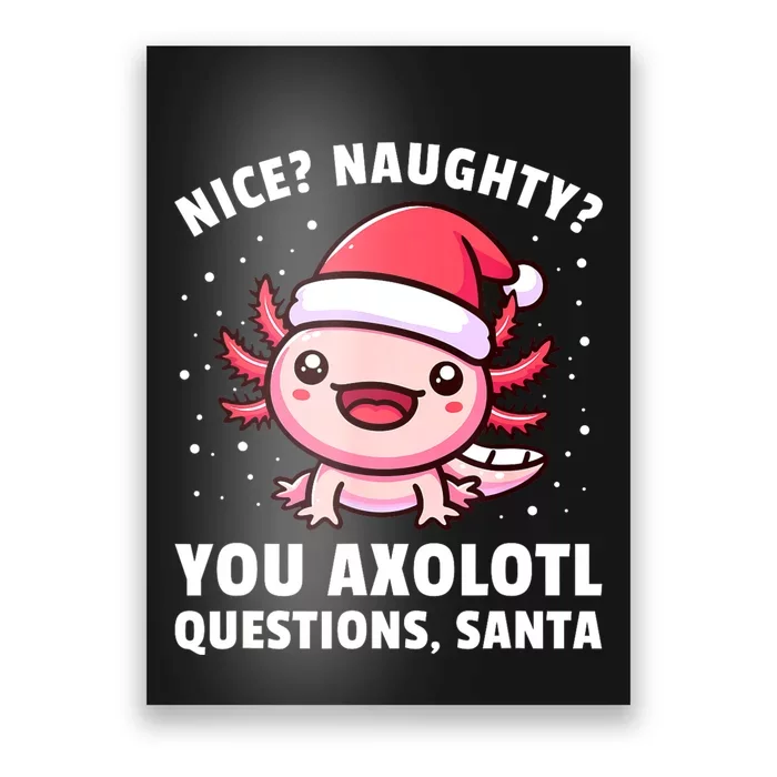 Axolotl Women Kids Axolotl Questions Christmas Poster