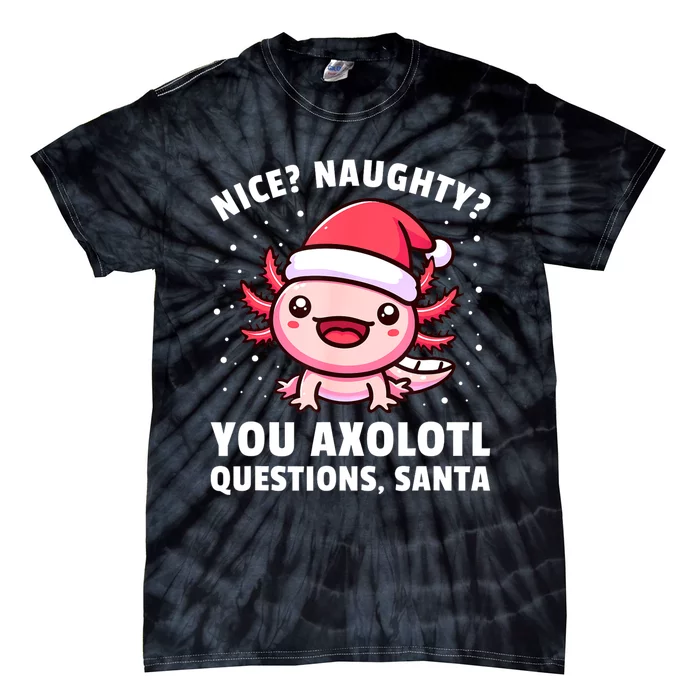 Axolotl Women Kids Axolotl Questions Christmas Tie-Dye T-Shirt