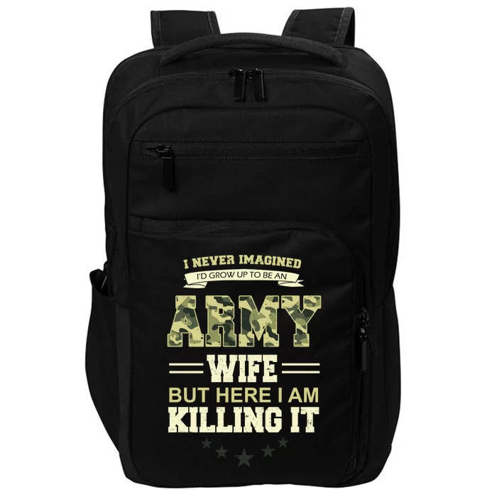 Army Wife Killing It Quote Impact Tech Backpack