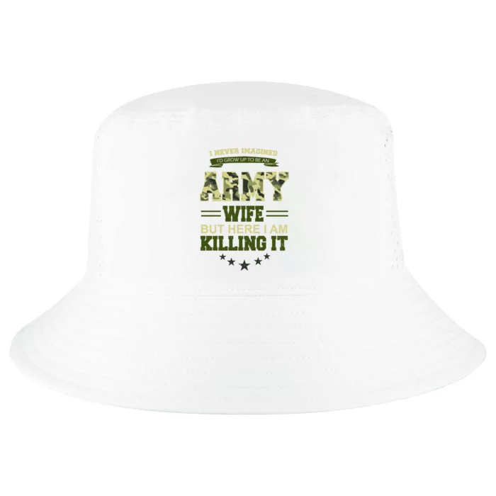 Army Wife Killing It Quote Cool Comfort Performance Bucket Hat