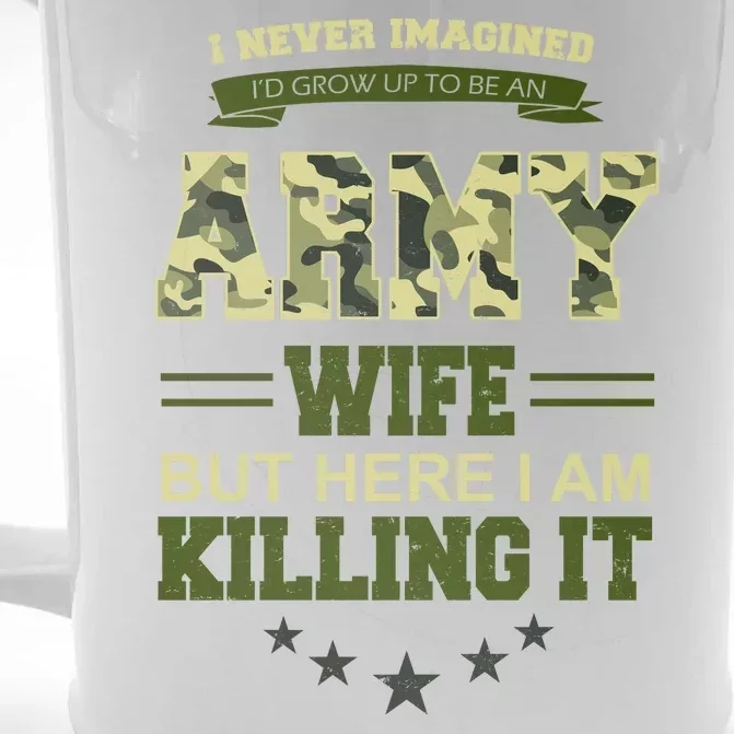 Army Wife Killing It Quote Front & Back Beer Stein