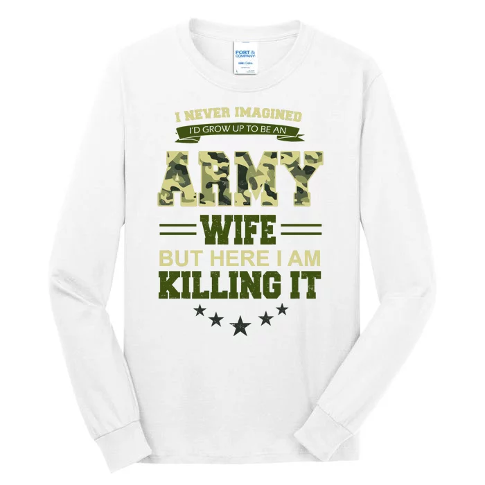 Army Wife Killing It Quote Tall Long Sleeve T-Shirt