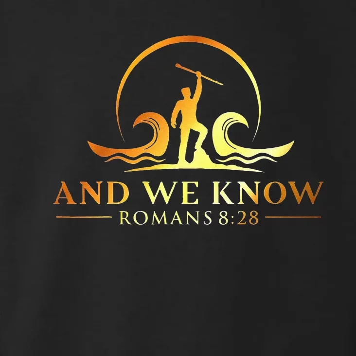 And We Know Romans 828 Bible Verse Christian Costume Toddler Hoodie