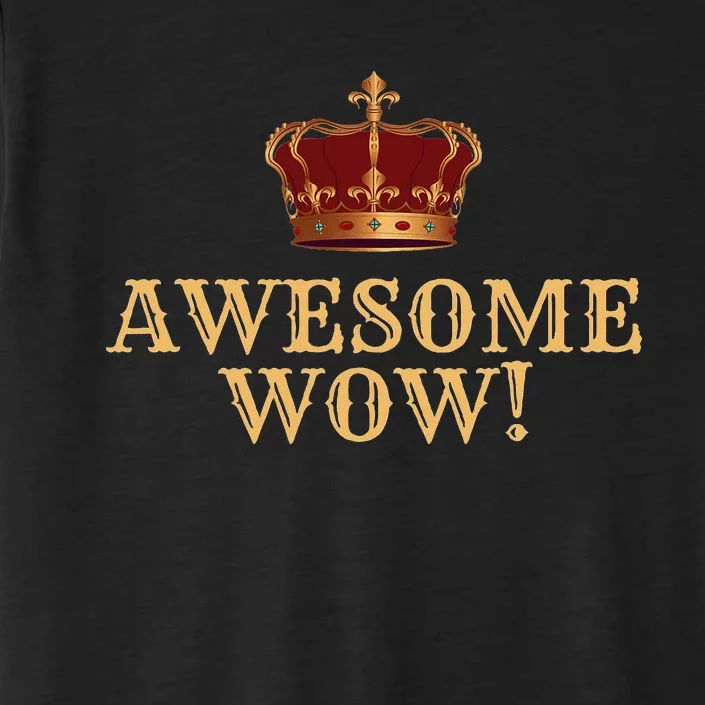 Awesome Wow King George Iii Hamilton American History ChromaSoft Performance T-Shirt