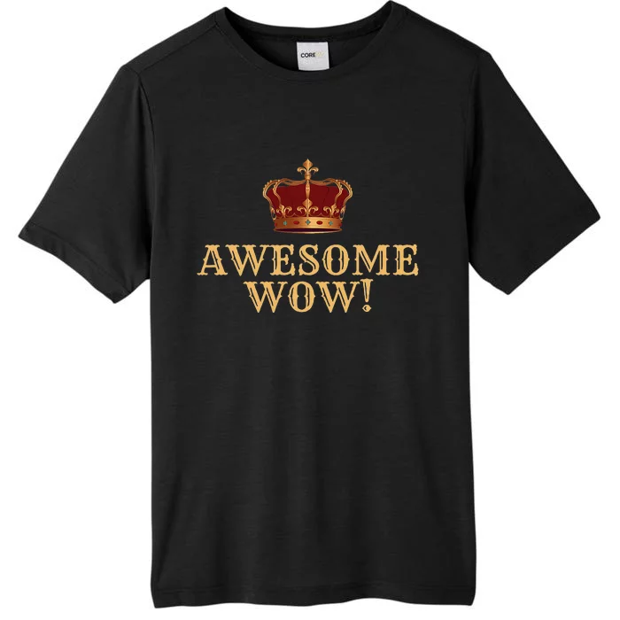 Awesome Wow King George Iii Hamilton American History ChromaSoft Performance T-Shirt