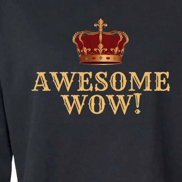 Awesome Wow King George Iii Hamilton American History Cropped Pullover Crew