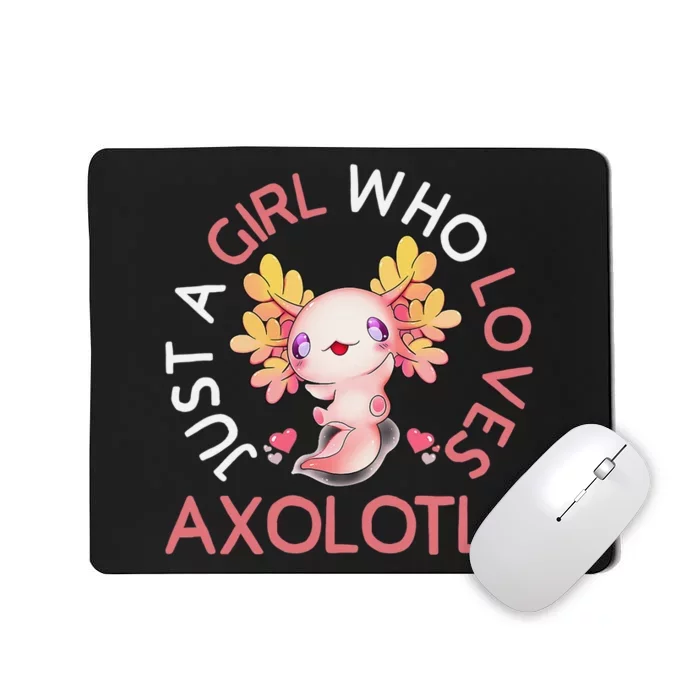 Axolotl  Who Loves Axolotls Cute Teen Girls Pink Mousepad