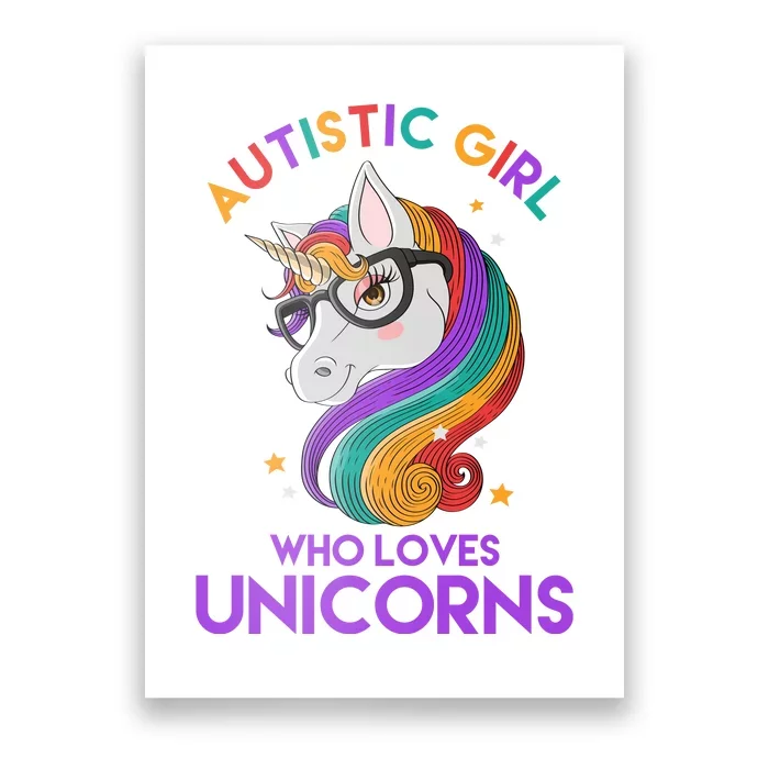 Autistic Who Loves Unicorns Poster