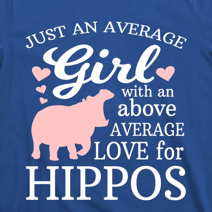 Average Who Loves Hippos Gift Hippopotamus Funny Gift T-Shirt