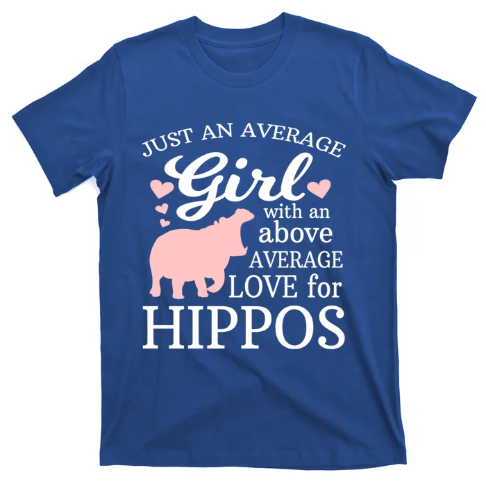 Average Who Loves Hippos Gift Hippopotamus Funny Gift T-Shirt