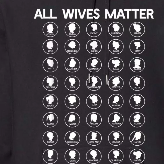 ALL WIVES MATTER Joseph Smith Polygamy Ex Mormon LDS Meme Premium Hoodie