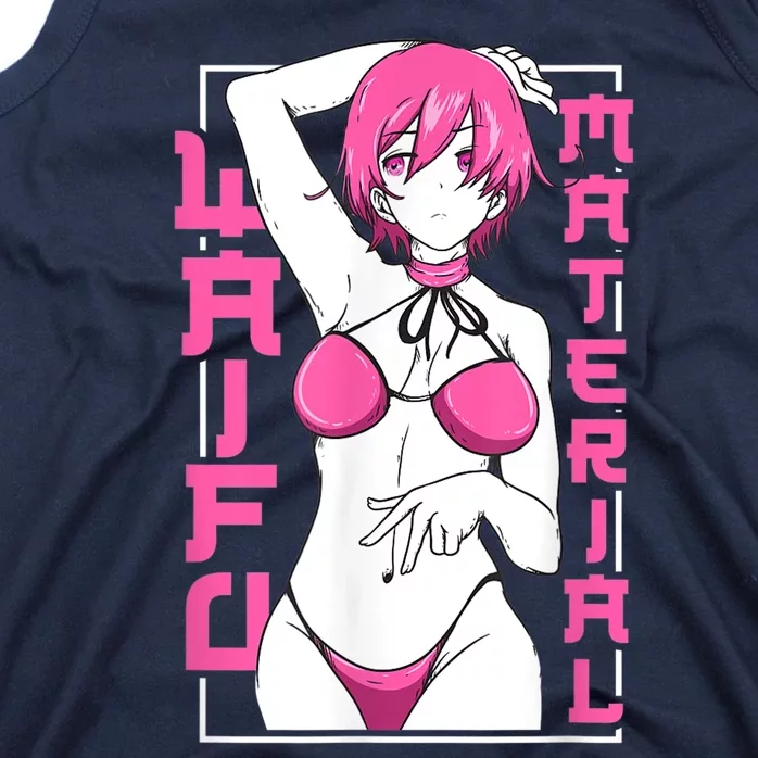 Anime Waifu Material Japanese Anime Lover Shirt Tank Top