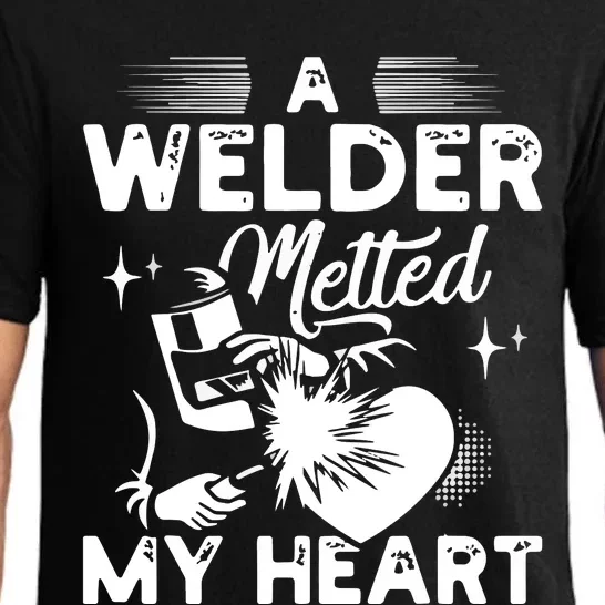 A Welder Melted My Heart Funny Gift For Wife Girlfriend Pajama Set