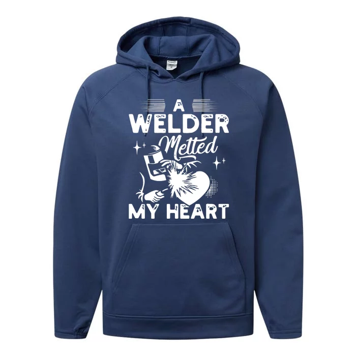 A Welder Melted My Heart Funny Gift For Wife Girlfriend Performance Fleece Hoodie