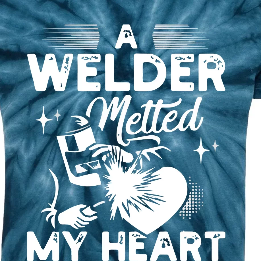 A Welder Melted My Heart Funny Gift For Wife Girlfriend Kids Tie-Dye T-Shirt