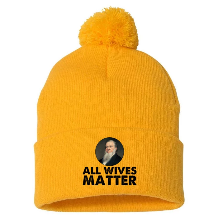 All Wives Matter Joseph Smith Polygamy Ex Mormon Lds Meme Pom Pom 12in Knit Beanie