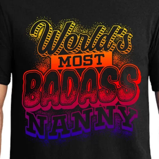 Awesome World's Most Badass Nanny Sitter Funny Gift Pajama Set