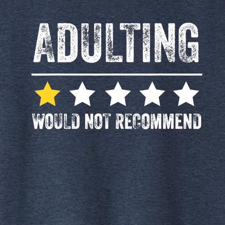 Adulting Would Not Recommend 1 Star Rating Funny For Adults Women's Crop Top Tee