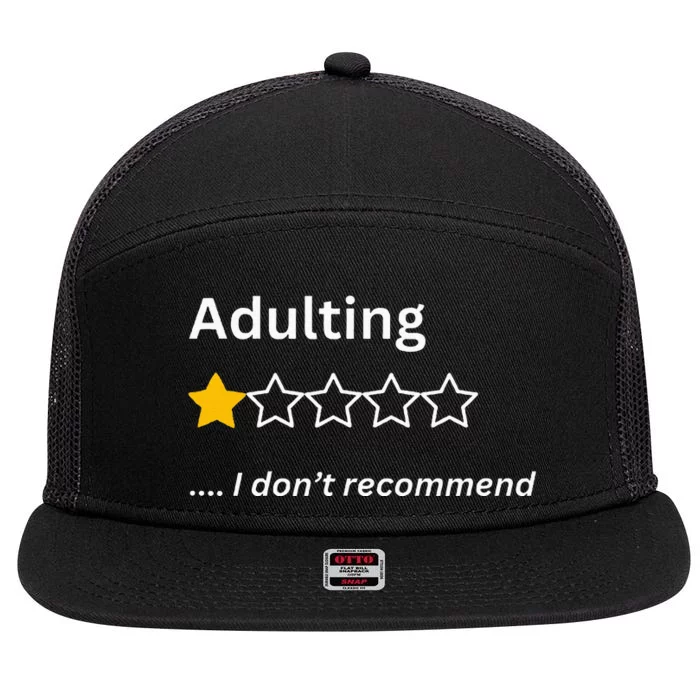 Adulting Would Not Recommend Funny One Star Adulting 7 Panel Mesh Trucker Snapback Hat