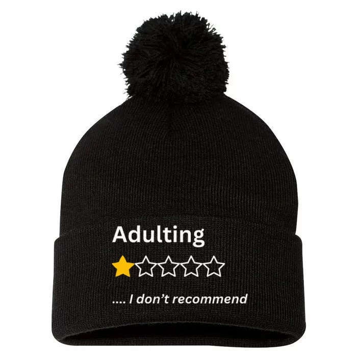 Adulting Would Not Recommend Funny One Star Adulting Pom Pom 12in Knit Beanie