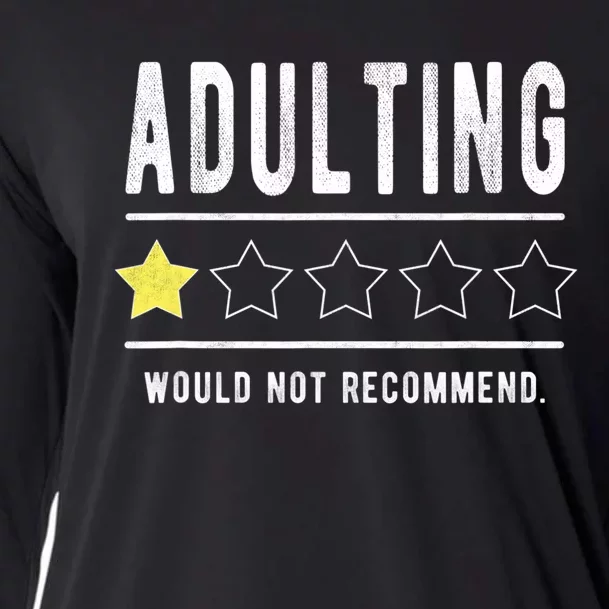 Adulting Would Not Recommend Funny Sayings One Star Adulting Cooling Performance Long Sleeve Crew