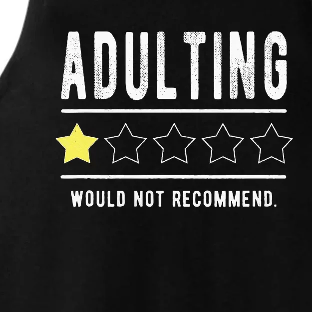 Adulting Would Not Recommend Funny Sayings One Star Adulting Ladies Tri-Blend Wicking Tank