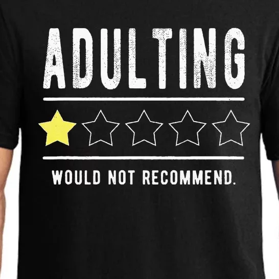 Adulting Would Not Recommend Funny Sayings One Star Adulting Pajama Set