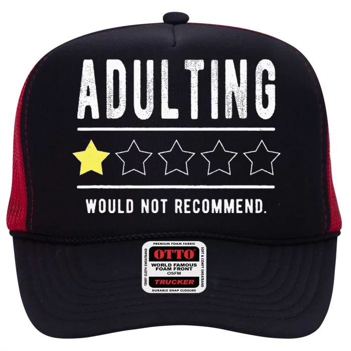 Adulting Would Not Recommend Funny Sayings One Star Adulting High Crown Mesh Trucker Hat