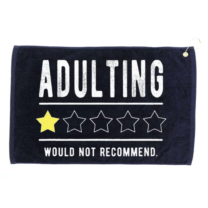 Adulting Would Not Recommend Funny Sayings One Star Adulting Grommeted Golf Towel