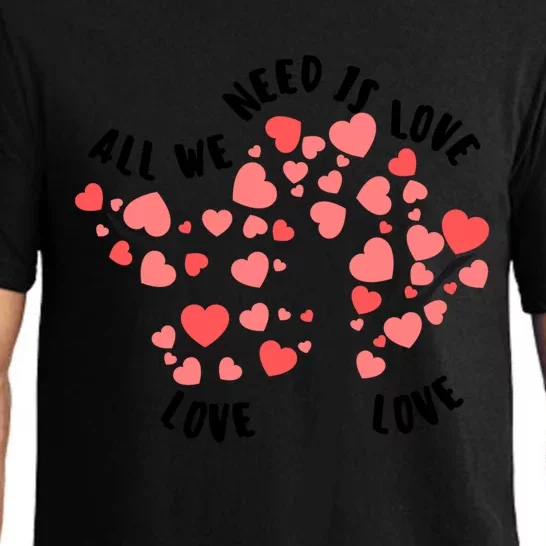 All We Need Is Love Hearts Tree Cute Rotic Valentines Day Funny Gift Pajama Set