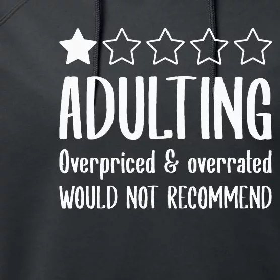 Adulting Would Not Recommend One Star Performance Fleece Hoodie