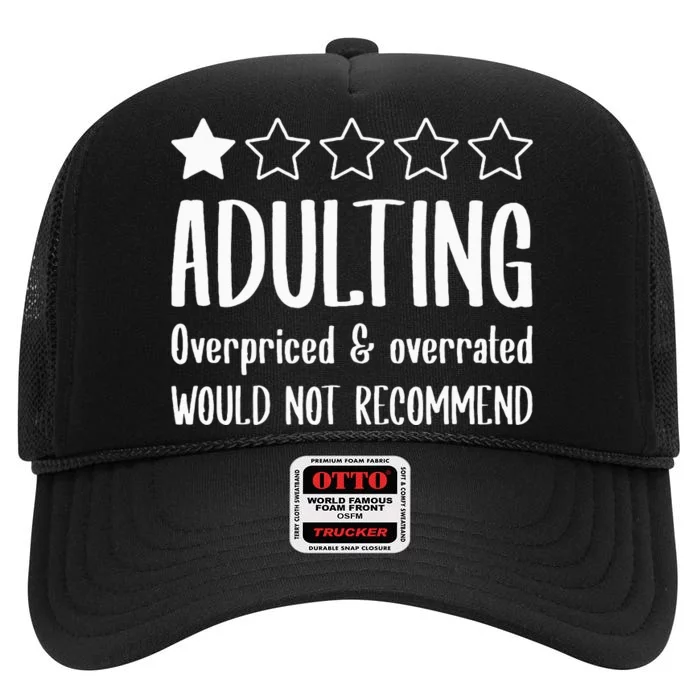 Adulting Would Not Recommend One Star High Crown Mesh Trucker Hat