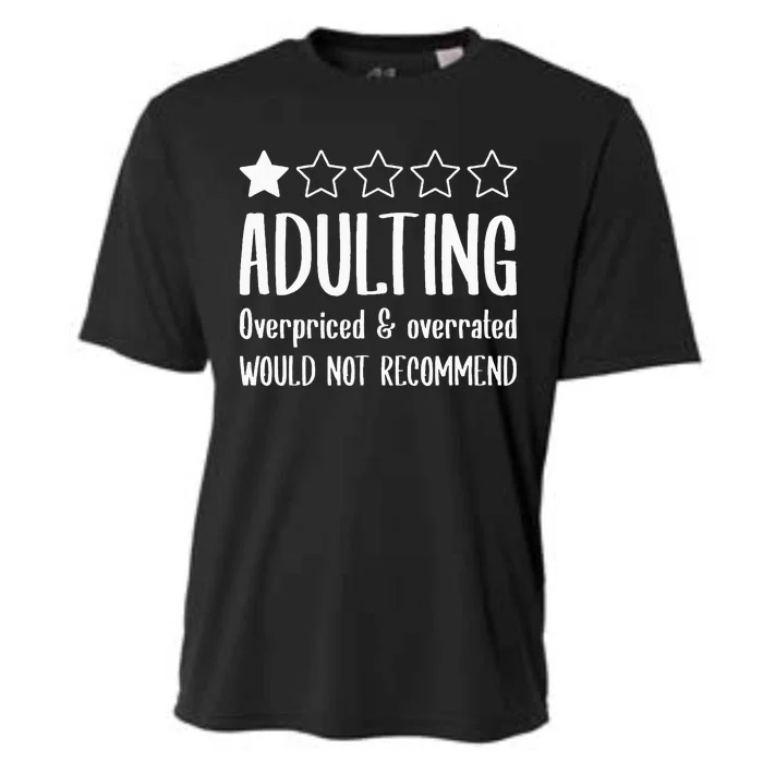 Adulting Would Not Recommend One Star Cooling Performance Crew T-Shirt