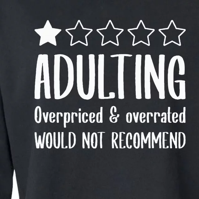 Adulting Would Not Recommend One Star Cropped Pullover Crew