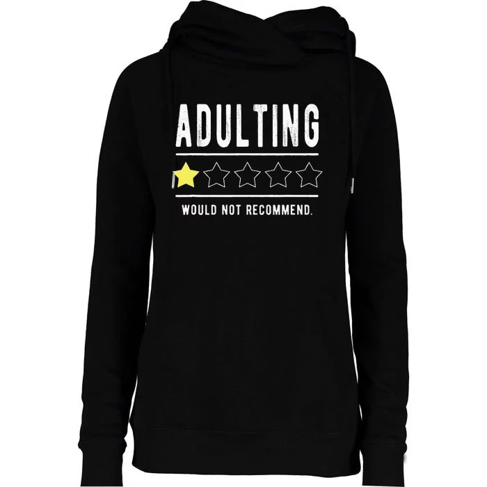 Adulting Would Not Recommend Funny Sayings One Star Adulting Womens Funnel Neck Pullover Hood