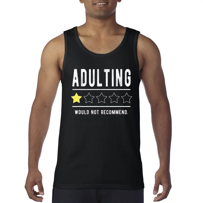 Adulting Would Not Recommend Funny Sayings One Star Adulting Tank Top