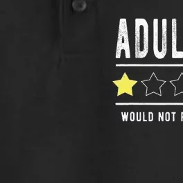 Adulting Would Not Recomd Funny Sayings One Star Adulting Dry Zone Grid Performance Polo