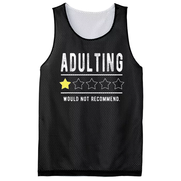 Adulting Would Not Recomd Funny Sayings One Star Adulting Mesh Reversible Basketball Jersey Tank