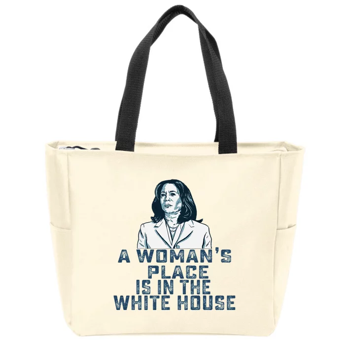 A Womans Place Is In The White House Kamala Harris Zip Tote Bag