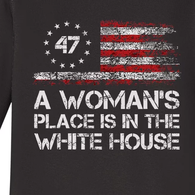 A Woman Place Is In The White House First Female President Baby Long Sleeve Bodysuit