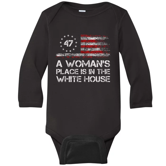 A Woman Place Is In The White House First Female President Baby Long Sleeve Bodysuit