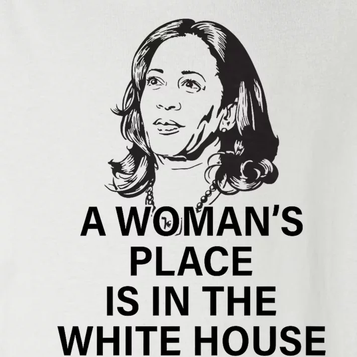 A WomanS Place Is In The White House Toddler Long Sleeve Shirt